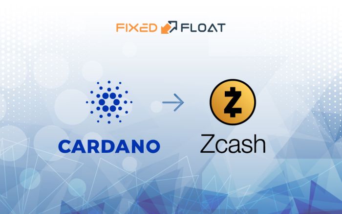 Exchange Cardano to Zcash