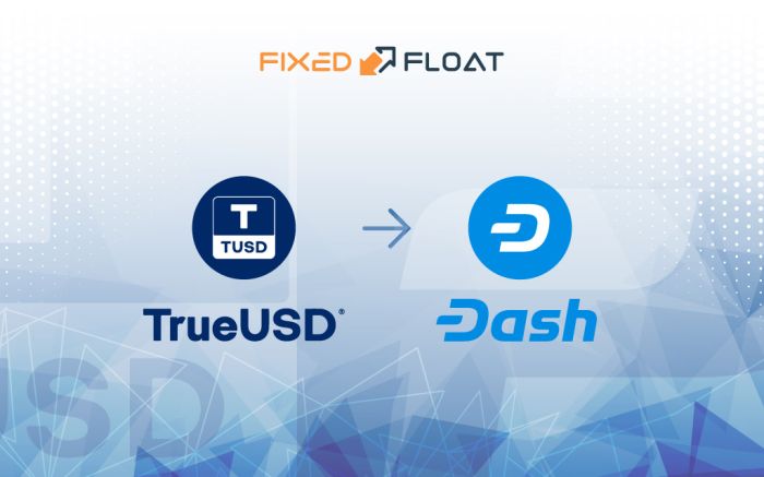 Exchange TrueUSD to Dash