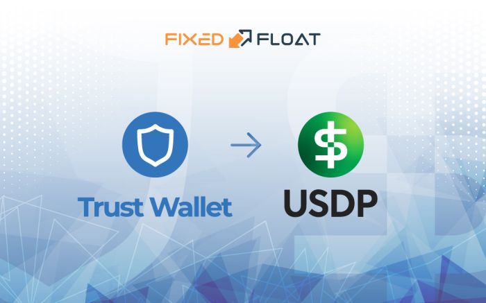 Tauschen Sie Trust Wallet Token (BEP2)  gegen USDP
