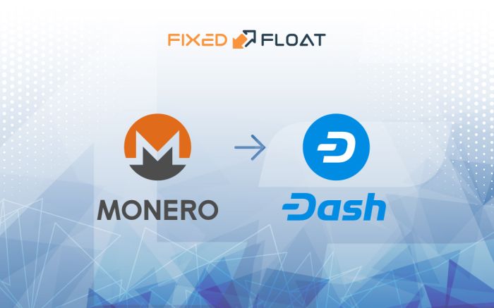 Exchange Monero to Dash